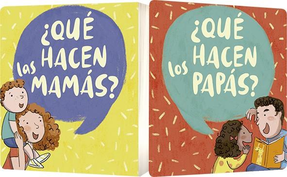 QUE HACEN LAS MAMAS? / PAPAS? | 9788491452522 | Galatea Llibres | Llibreria online de Reus, Tarragona | Comprar llibres en català i castellà online