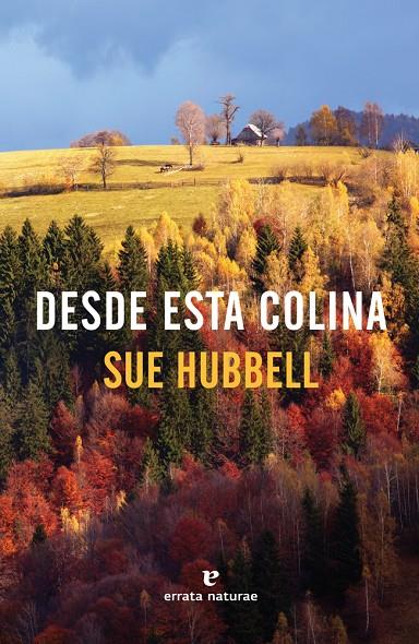 DESDE ESTA COLINA | 9788416544769 | HUBBELL, SUE | Galatea Llibres | Llibreria online de Reus, Tarragona | Comprar llibres en català i castellà online