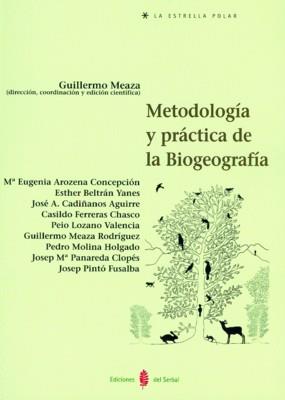 METODOLOGIA Y PRACTICA DE LA BIOGEOGRAFIA | 9788476283370 | MEAZA, GUILLERMO | Galatea Llibres | Librería online de Reus, Tarragona | Comprar libros en catalán y castellano online