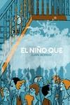 EL NIÑO QUE | 9788417989309 | BERRIO, JUAN | Galatea Llibres | Llibreria online de Reus, Tarragona | Comprar llibres en català i castellà online