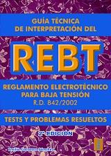 GUIA DE INTERPRETACION DEL REBT. TESTOS Y PROBLEMAS RESUELTOS | 9788473602709 | CARRASCO, EMILIO | Galatea Llibres | Llibreria online de Reus, Tarragona | Comprar llibres en català i castellà online