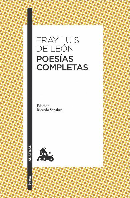 POESÍAS COMPLETAS FRAY LUIS DE LEON | 9788467047707 | FRAY LUIS DE LEÓN | Galatea Llibres | Llibreria online de Reus, Tarragona | Comprar llibres en català i castellà online