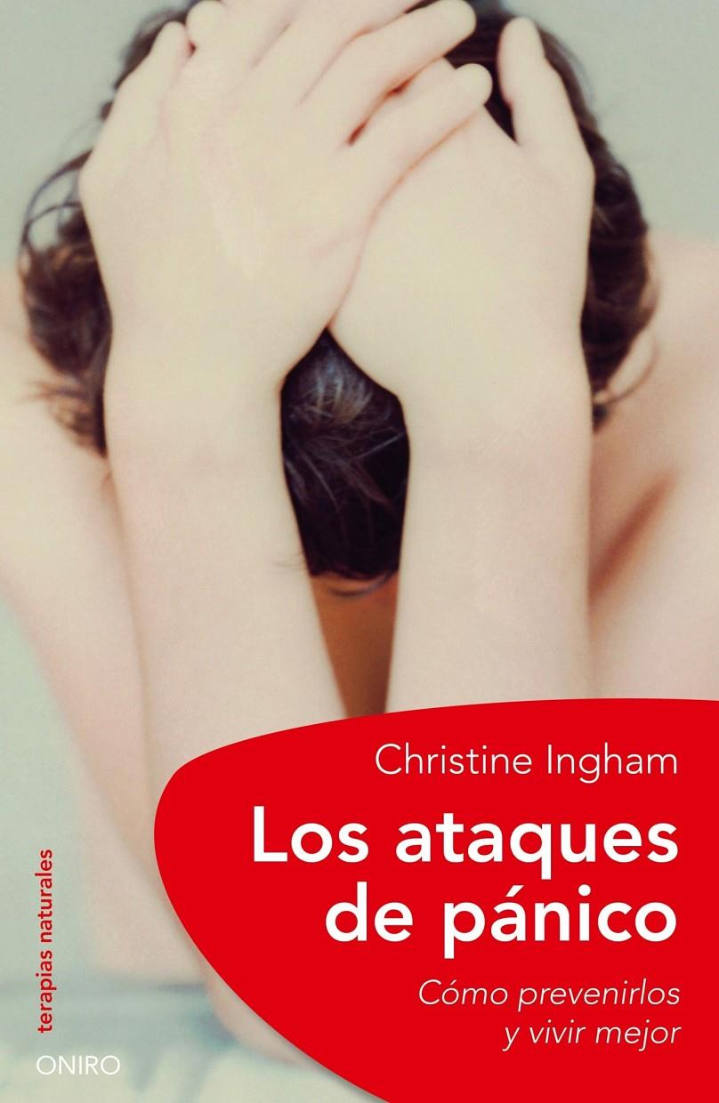 ATAQUES DE PANICO, LOS | 9788497544764 | INGHAM, CHRISTINE | Galatea Llibres | Llibreria online de Reus, Tarragona | Comprar llibres en català i castellà online