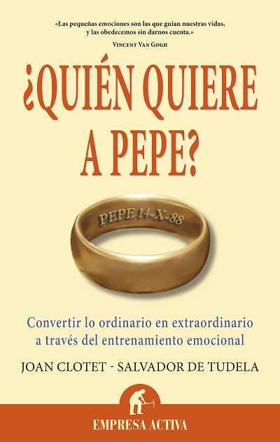 QUIEN QUIERE A PEPE | 9788492452699 | CLOTET SULE,JOAN | Galatea Llibres | Llibreria online de Reus, Tarragona | Comprar llibres en català i castellà online