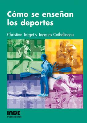 COMO SE ENSEÑAN LOS DEPORTES | 9788495114716 | TARGET, CHRISTIAN | Galatea Llibres | Llibreria online de Reus, Tarragona | Comprar llibres en català i castellà online