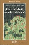 CIBERCIUDADANIA O CIUDADANIA.COM? | 9788497840187 | PEREZ LUÑO, ANTONIO-ENRIQUE | Galatea Llibres | Librería online de Reus, Tarragona | Comprar libros en catalán y castellano online