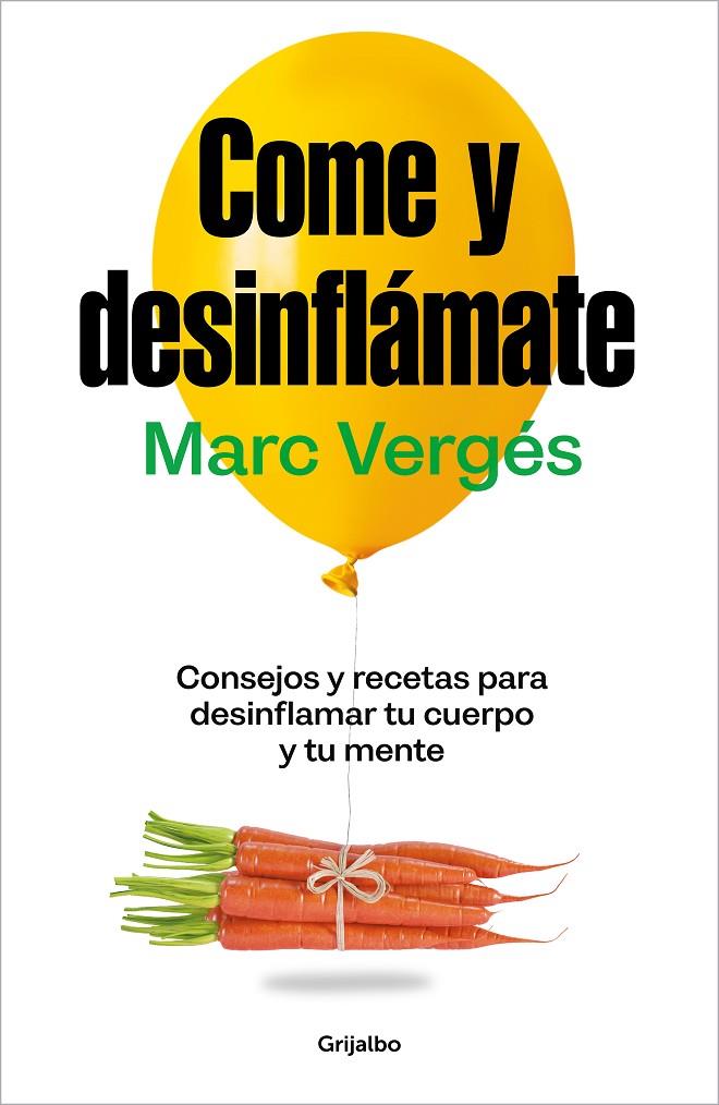 COME Y DESINFLÁMATE | 9788425367663 | VERGÉS, MARC | Galatea Llibres | Llibreria online de Reus, Tarragona | Comprar llibres en català i castellà online