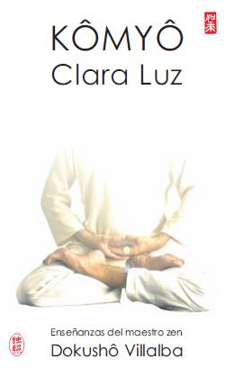 KÔMYÔ. CLARA LUZ. | 9788478133635 | VILLALBA, DOKUSHÔ | Galatea Llibres | Librería online de Reus, Tarragona | Comprar libros en catalán y castellano online