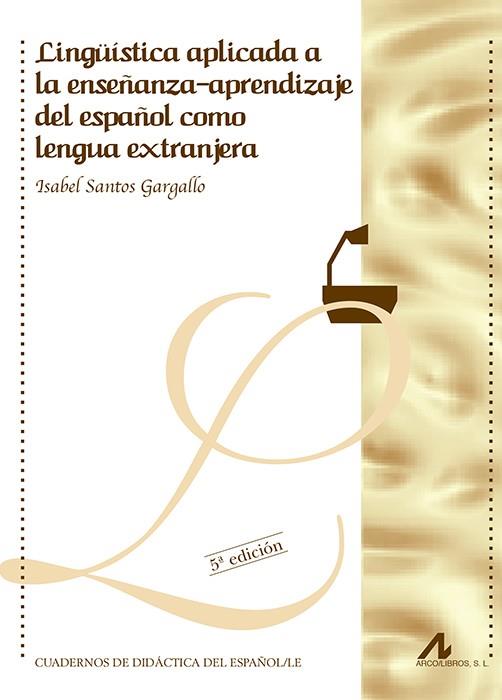 LINGUISTICA APLICADA A LA ENSEÑANZA-APRENDIZAJE DEL ESPAÑOL | 9788476353912 | SANTOS GARGALLO, ISABEL | Galatea Llibres | Llibreria online de Reus, Tarragona | Comprar llibres en català i castellà online