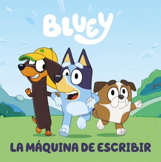 BLUEY. UN CUENTO - LA MÁQUINA DE ESCRIBIR (EDICIÓN EN ESPAÑOL) | 9788448869960 | BLUEY | Galatea Llibres | Llibreria online de Reus, Tarragona | Comprar llibres en català i castellà online