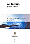 ASI DE SIMPLE | 9788484327745 | GRIBBIN, JOHN | Galatea Llibres | Llibreria online de Reus, Tarragona | Comprar llibres en català i castellà online