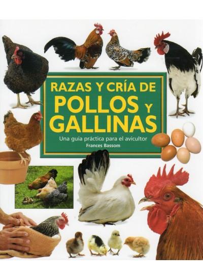 RAZAS Y CRIA DE POLLOS Y GALLINAS | 9788428215381 | BASSOM,FRANCES | Galatea Llibres | Llibreria online de Reus, Tarragona | Comprar llibres en català i castellà online