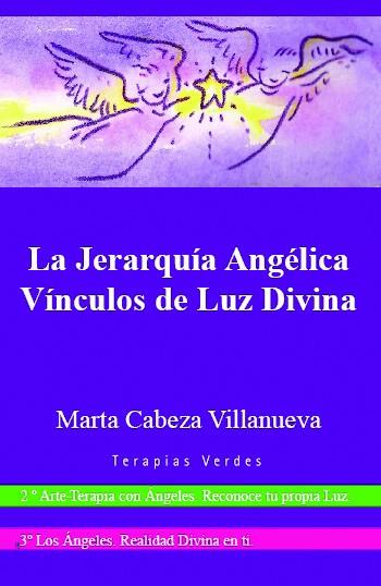 JERARQUIA ANGELICA, VINCULOS DE LUZ DIVINA + DVD | 9788496707528 | CABEZA, MARTA | Galatea Llibres | Llibreria online de Reus, Tarragona | Comprar llibres en català i castellà online