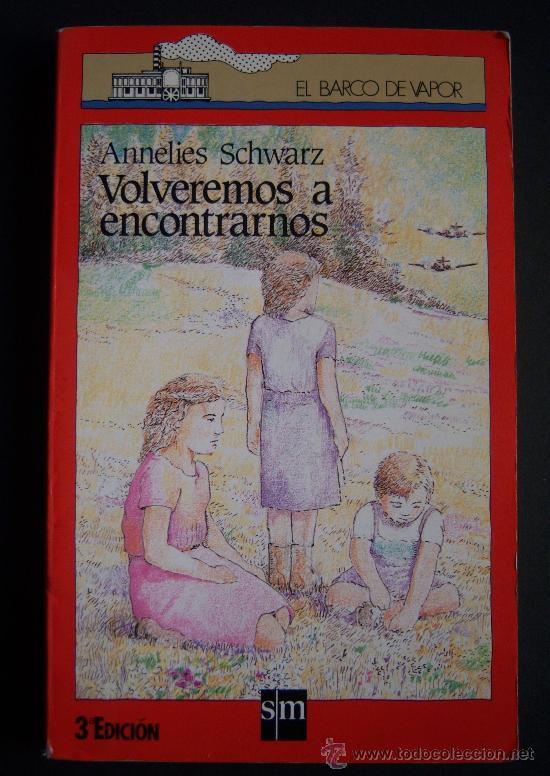 VOLVEREMOS A ENCONTRARNOS | 9788434820593 | SCHWARZ,ANNELIES | Galatea Llibres | Llibreria online de Reus, Tarragona | Comprar llibres en català i castellà online