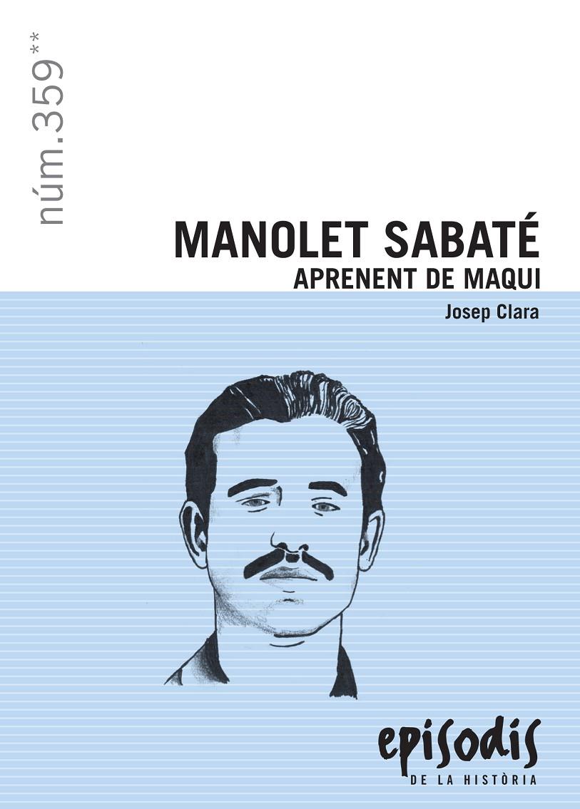 MANOLET SABATÉ, APRENENT DE MAQUI | 9788423207923 | CLARA RESPLANDÍS, JOSEP | Galatea Llibres | Llibreria online de Reus, Tarragona | Comprar llibres en català i castellà online