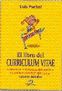 LIBRO DEL CURRICULUM VITAE, EL | 9788479788629 | PUCHOL, LUIS | Galatea Llibres | Llibreria online de Reus, Tarragona | Comprar llibres en català i castellà online