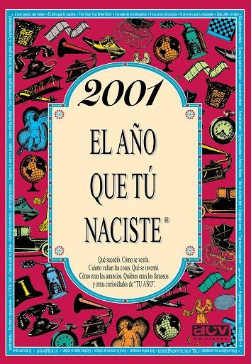 2001 EL AÑO QUE TÚ NACISTE | 9788415003878 | COLLADO BASCOMPTE, ROSA | Galatea Llibres | Llibreria online de Reus, Tarragona | Comprar llibres en català i castellà online