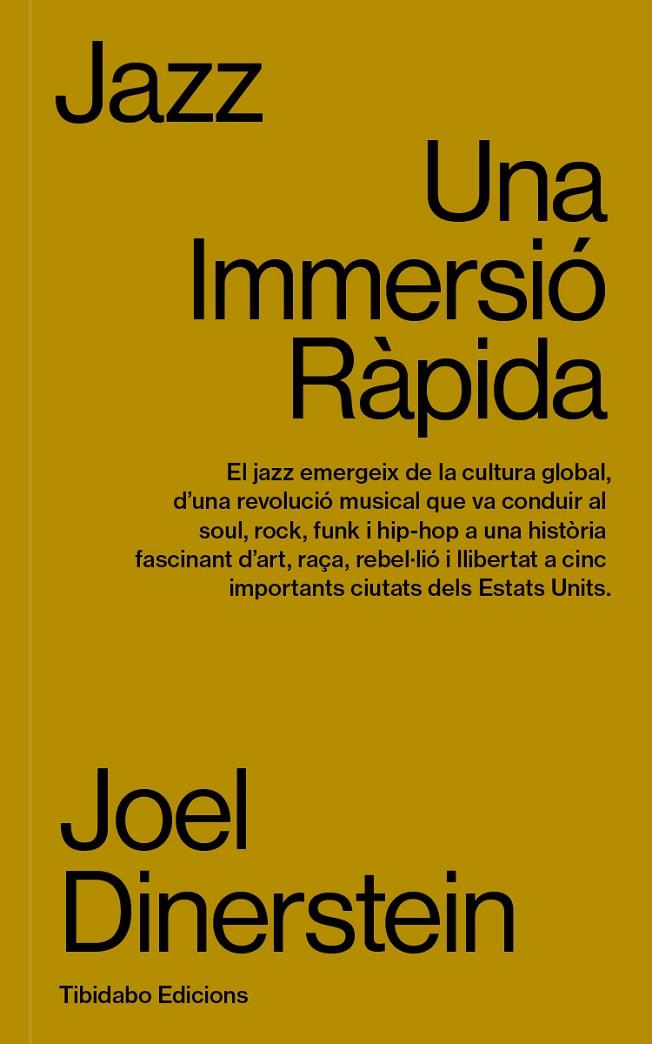 JAZZ UNA IMMERSIÓ RÀPIDA | 9788419683632 | DINERSTEIN, JOEL | Galatea Llibres | Librería online de Reus, Tarragona | Comprar libros en catalán y castellano online