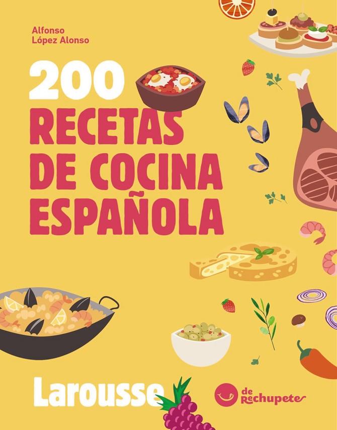 200 RECETAS DE COCINA ESPAÑOLA | 9788410124639 | LÓPEZ ALONSO, ALFONSO | Galatea Llibres | Llibreria online de Reus, Tarragona | Comprar llibres en català i castellà online