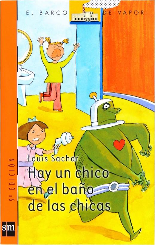 HAY UN CHICO EN EL BAÑO DE LAS CHICAS | 9788434896130 | SACHAR, LOUIS | Galatea Llibres | Llibreria online de Reus, Tarragona | Comprar llibres en català i castellà online