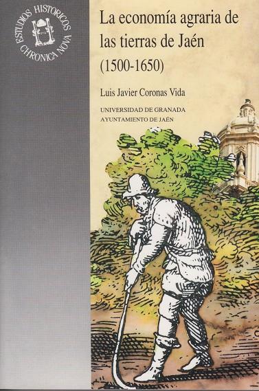 ECONOMIA AGRARIA DE LAS TIERRAS DE JAEN (1500-1650 | 9788433819109 | CORONAS VIDA, LUIS JAVIER | Galatea Llibres | Llibreria online de Reus, Tarragona | Comprar llibres en català i castellà online