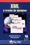 XML A TRAVES DE EJEMPLOS | 9788478974559 | GUTIERREZ, ABRAHAM | Galatea Llibres | Llibreria online de Reus, Tarragona | Comprar llibres en català i castellà online