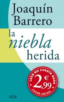 NIEBLA HERIDA, LA | 9788498725520 | BARRERO, JOAQUIN M | Galatea Llibres | Llibreria online de Reus, Tarragona | Comprar llibres en català i castellà online