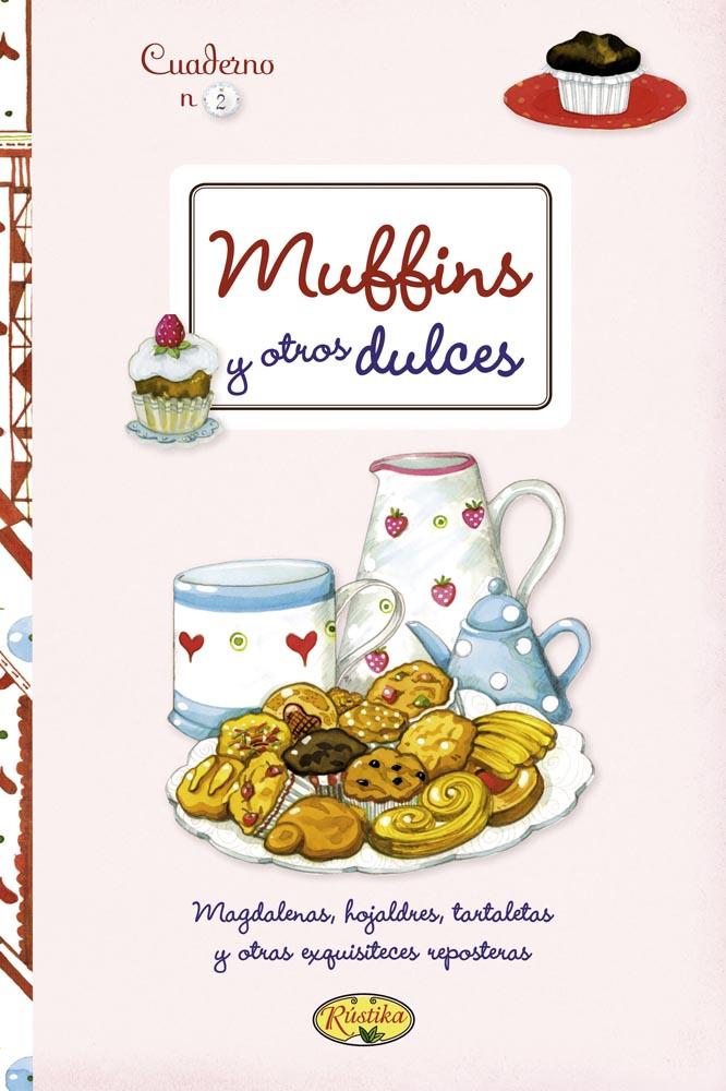 MUFFINS Y OTROS DULCES | 9788415401278 | Galatea Llibres | Llibreria online de Reus, Tarragona | Comprar llibres en català i castellà online