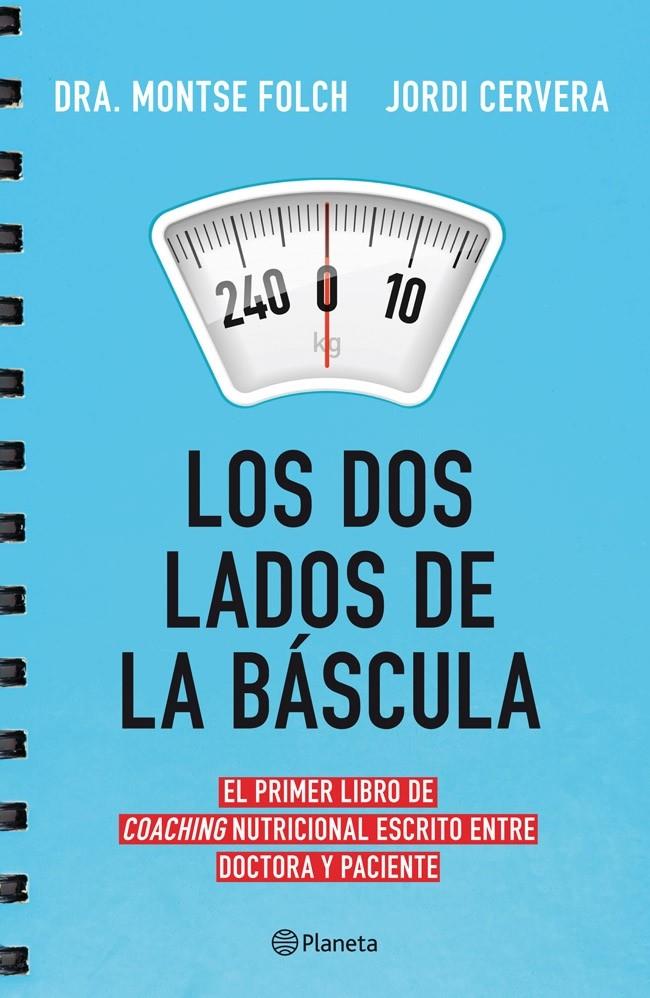 LOS DOS LADOS DE LA BÁSCULA | 9788408113744 | FOLCH, MONTSE / CERVERA, JORDI | Galatea Llibres | Librería online de Reus, Tarragona | Comprar libros en catalán y castellano online