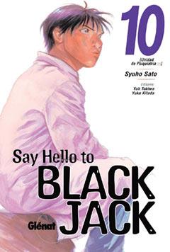 SAY HELLO TO BLACK JACK 10 | 9788484498636 | SATO, SYUHO | Galatea Llibres | Llibreria online de Reus, Tarragona | Comprar llibres en català i castellà online