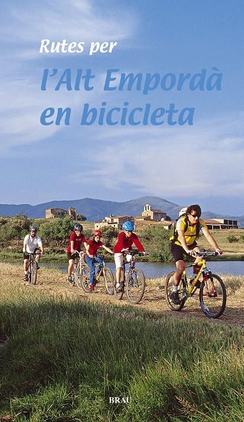 RUTES PER L'ALT EMPORDÀ EN BICICLETA | 9788495946270 | COS DEROUARD, JOAN/ROIG CASADEMONT, MIQUEL | Galatea Llibres | Librería online de Reus, Tarragona | Comprar libros en catalán y castellano online