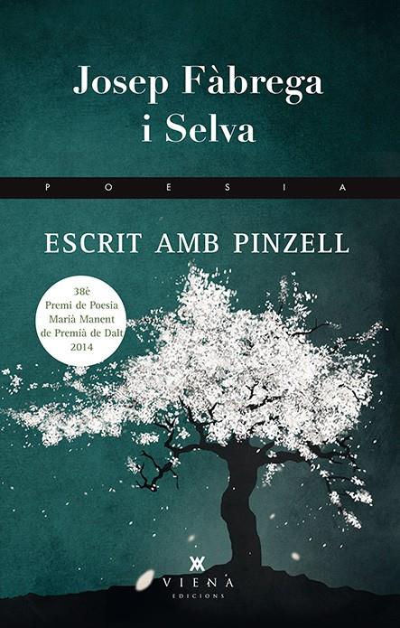 ESCRIT AMB PINZELL | 9788483308509 | FÀBREGA I SELVA, JOSEP | Galatea Llibres | Llibreria online de Reus, Tarragona | Comprar llibres en català i castellà online