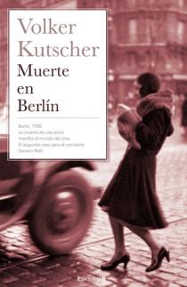 MUERTE EN BERLIN | 9788466647625 | KUTSCHER, VOLKER | Galatea Llibres | Librería online de Reus, Tarragona | Comprar libros en catalán y castellano online