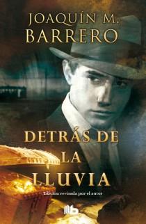 DETRÁS DE LA LLUVIA | 9788498728859 | BARRERO MENENDEZ, JOAQUIN M. | Galatea Llibres | Llibreria online de Reus, Tarragona | Comprar llibres en català i castellà online