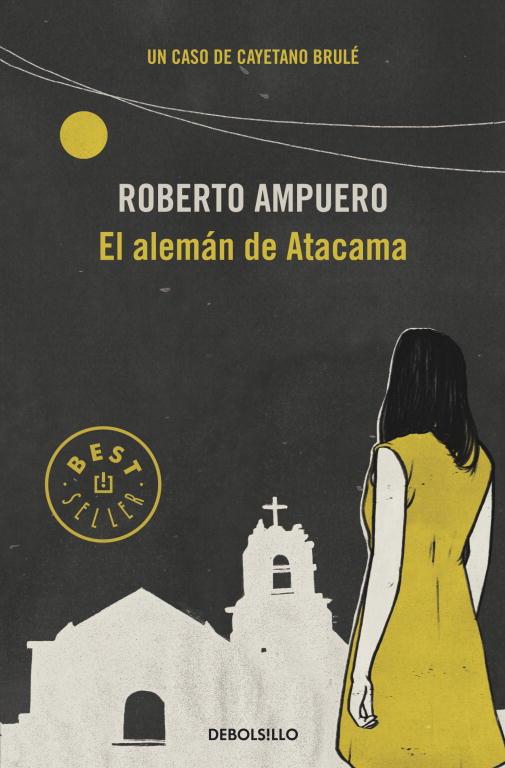 EL ALEMÁN DE ATACAMA | 9789563250947 | AMPUERO, ROBERTO | Galatea Llibres | Librería online de Reus, Tarragona | Comprar libros en catalán y castellano online