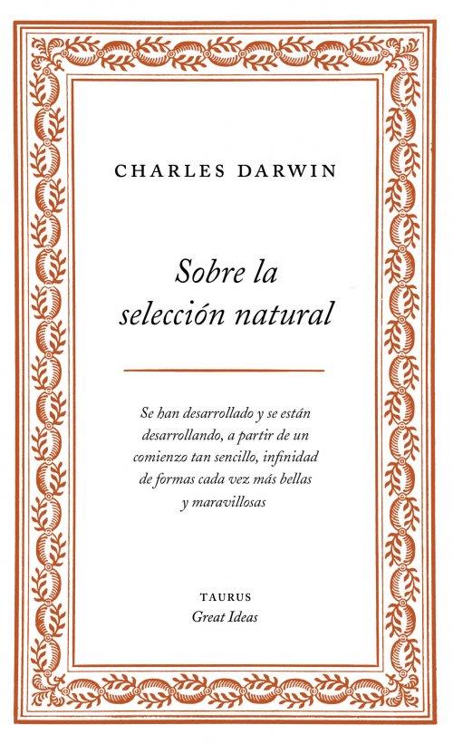 SOBRE LA SELECCIÓN NATURAL | 9788430609277 | DARWIN, CHARLES | Galatea Llibres | Llibreria online de Reus, Tarragona | Comprar llibres en català i castellà online