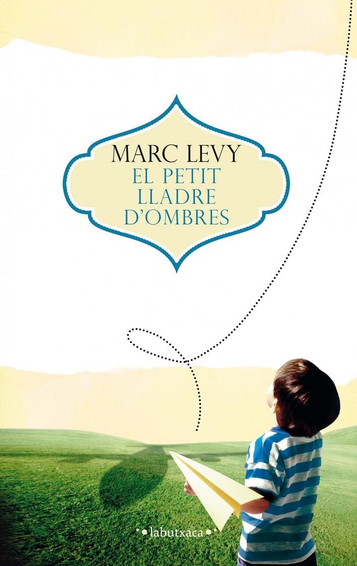 EL PETIT LLADRE D'OMBRES | 9788499307671 | LEVY, MARC | Galatea Llibres | Llibreria online de Reus, Tarragona | Comprar llibres en català i castellà online