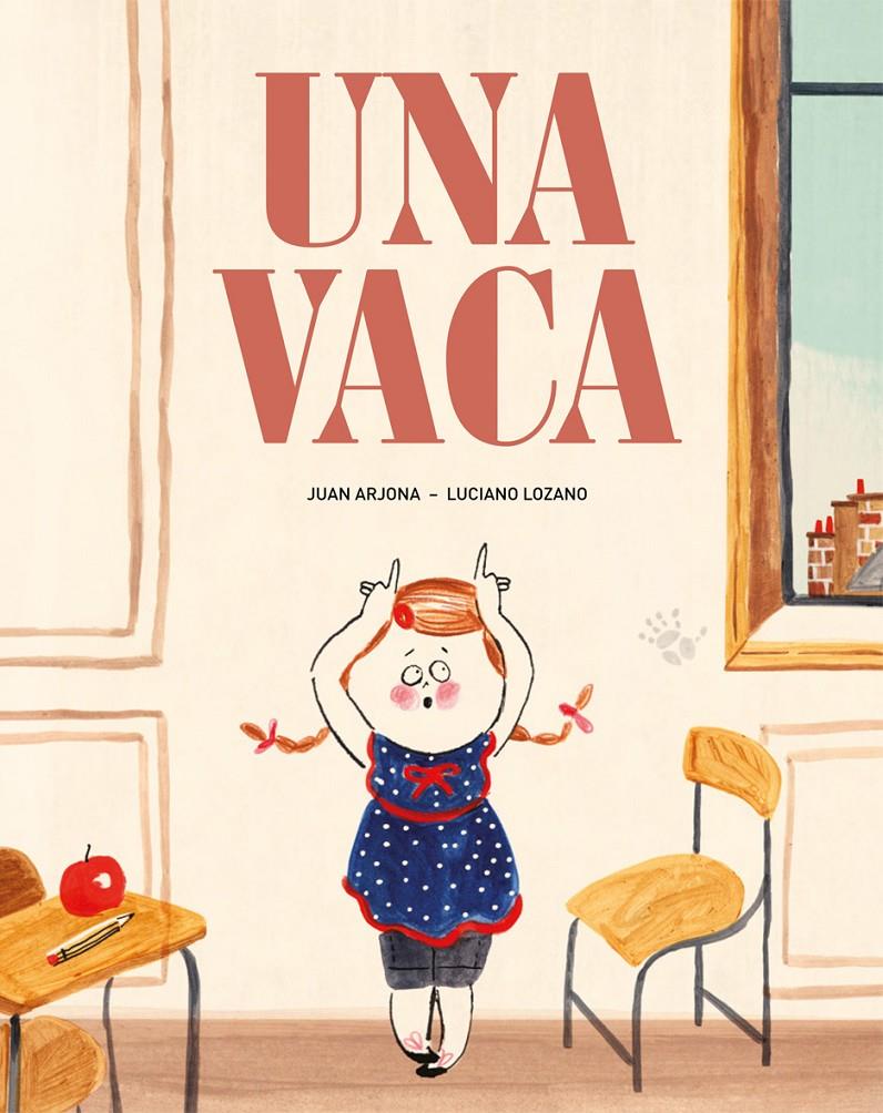 UNA VACA | 9788494407659 | ARJONA VÁZQUEZ, JUAN | Galatea Llibres | Llibreria online de Reus, Tarragona | Comprar llibres en català i castellà online