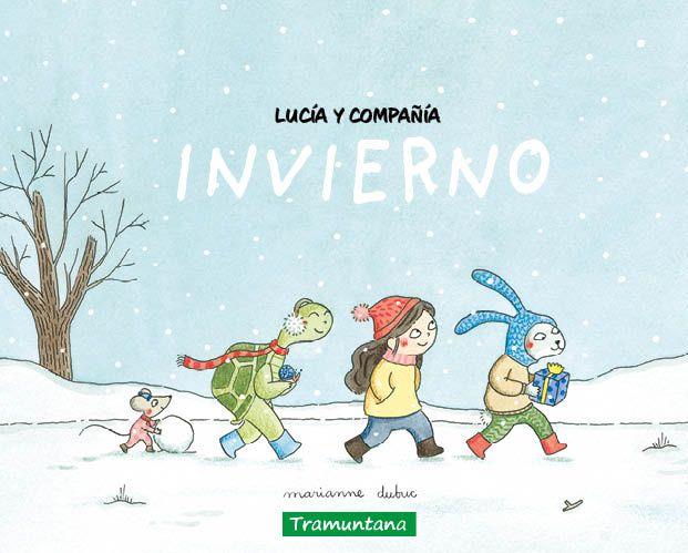 LUCÍA Y COMPAÑÍA - INVIERNO | 9788419829504 | DUBUC, MARIANNE | Galatea Llibres | Librería online de Reus, Tarragona | Comprar libros en catalán y castellano online