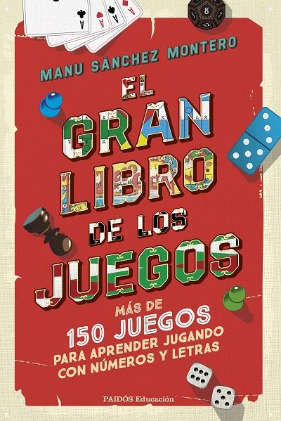 EL GRAN LIBRO DE LOS JUEGOS | 9788449342783 | SÁNCHEZ MONTERO, MANU | Galatea Llibres | Llibreria online de Reus, Tarragona | Comprar llibres en català i castellà online