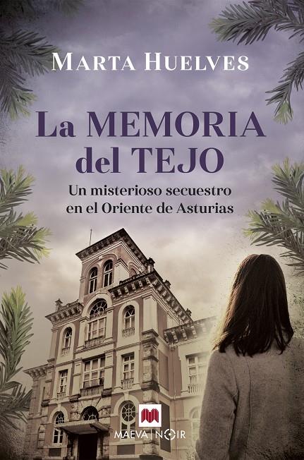 LA MEMORIA DEL TEJO | 9788418184895 | HUELVES, MARTA | Galatea Llibres | Llibreria online de Reus, Tarragona | Comprar llibres en català i castellà online