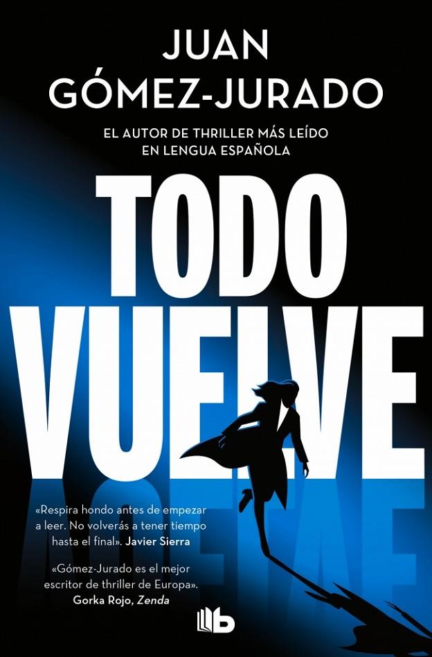 TODO VUELVE (TODO ARDE 2) | 9788410381117 | GÓMEZ-JURADO, JUAN | Galatea Llibres | Llibreria online de Reus, Tarragona | Comprar llibres en català i castellà online