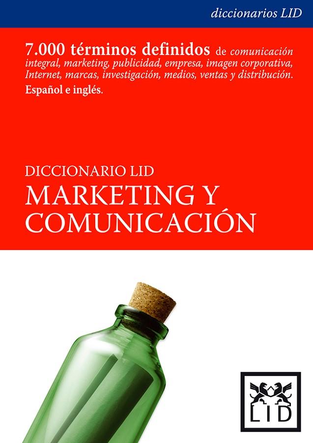 DICCIONARIO LID DE COMUNICACION MARKETING | 9788488717078 | CARO, ANTONIO Y MARCELINO ELOSUA | Galatea Llibres | Llibreria online de Reus, Tarragona | Comprar llibres en català i castellà online