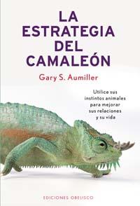 ESTRATEGIA DEL CAMALEON, LA | 9788497770736 | AUMILLER, GARY S | Galatea Llibres | Llibreria online de Reus, Tarragona | Comprar llibres en català i castellà online