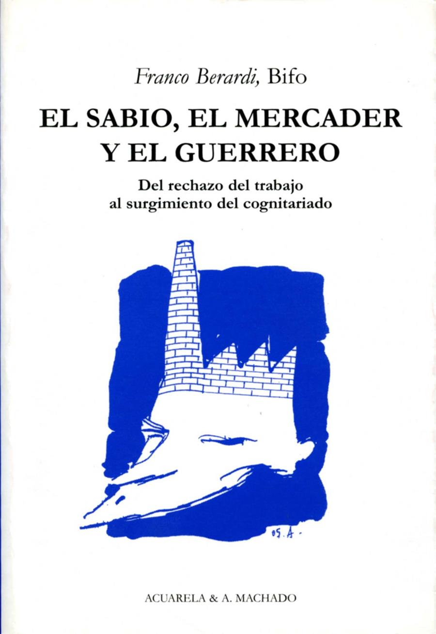 SABIO, EL MERCADER Y EL GUERRERO | 9788477741909 | BERARDI, FCO. | Galatea Llibres | Librería online de Reus, Tarragona | Comprar libros en catalán y castellano online