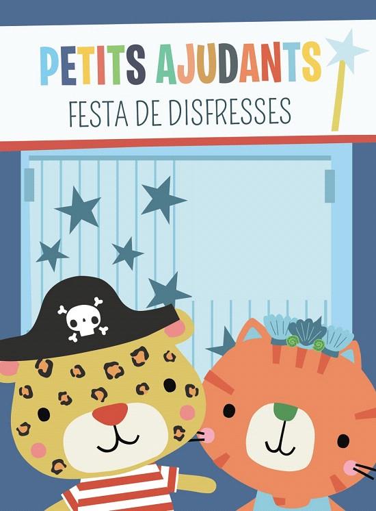 PETITS AJUDANTS  FESTA DE DISFRESSES | 9788413490250 | BROOKS, SUSIE | Galatea Llibres | Librería online de Reus, Tarragona | Comprar libros en catalán y castellano online