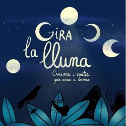 GIRA LA LLUNA | 9788412266740 | FIGUERAS, LAIA | Galatea Llibres | Llibreria online de Reus, Tarragona | Comprar llibres en català i castellà online