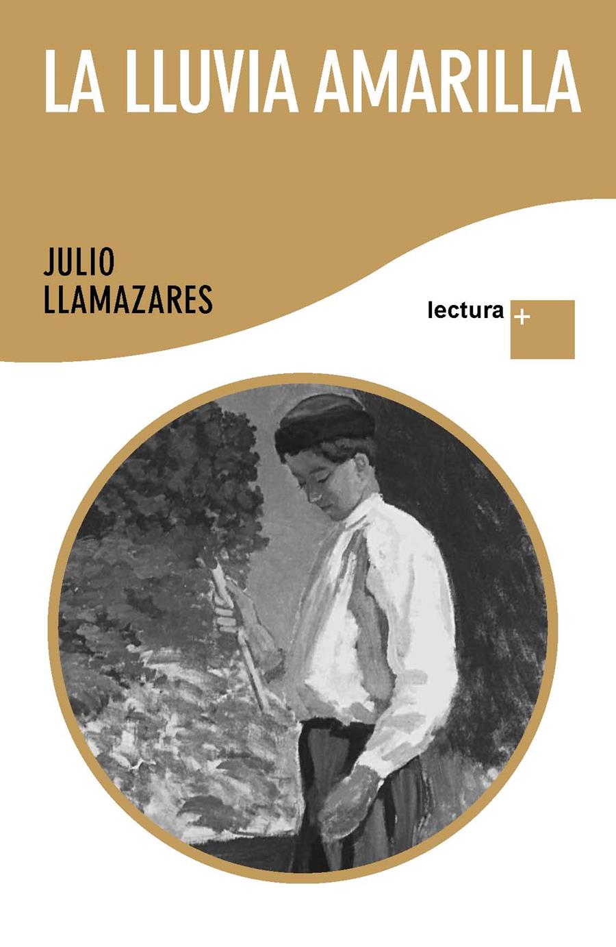 LLUVIA AMARILLA, LA. LECTURA+ | 9788432298516 | LLAMAZARES, JULIO | Galatea Llibres | Llibreria online de Reus, Tarragona | Comprar llibres en català i castellà online