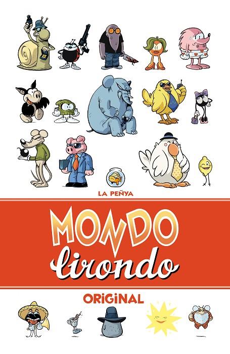 MONDO LIRONDO ORIGINAL | 9788416251063 | LA PEÑYA | Galatea Llibres | Llibreria online de Reus, Tarragona | Comprar llibres en català i castellà online