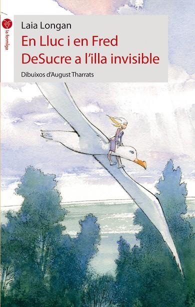 LLUC I EN FRED DESUCRE A L'ILLA INVISIBLE | 9788415095224 | LONGAN, LAIA | Galatea Llibres | Librería online de Reus, Tarragona | Comprar libros en catalán y castellano online